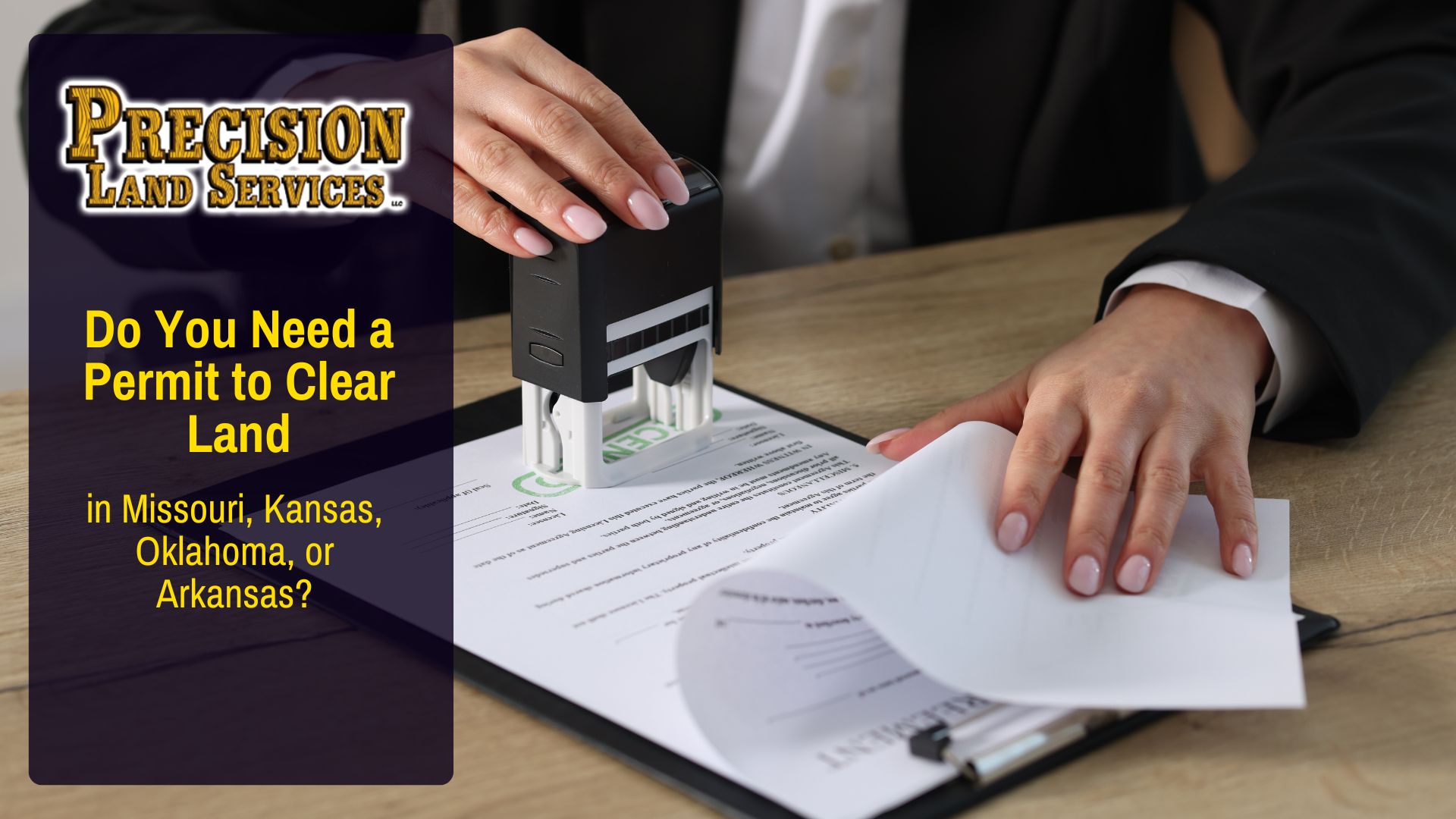 Do You Need a Permit to Clear Land in Missouri, Kansas, Oklahoma, or Arkansas?